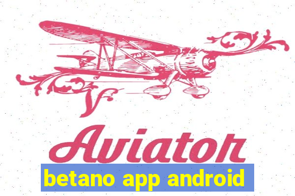 betano app android