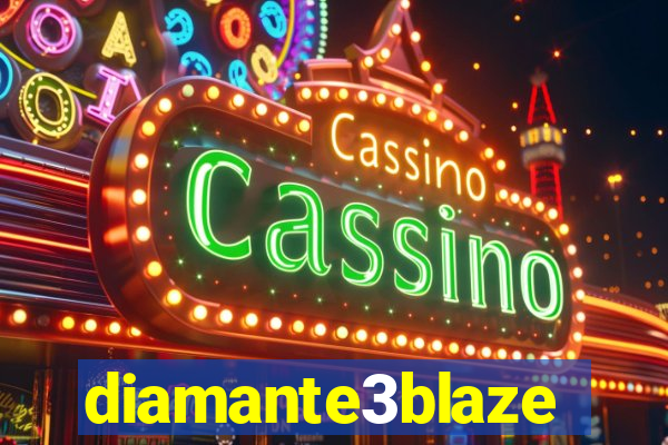 diamante3blaze