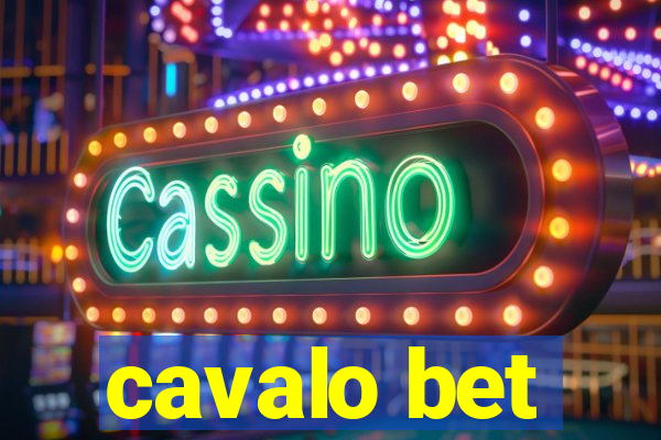 cavalo bet