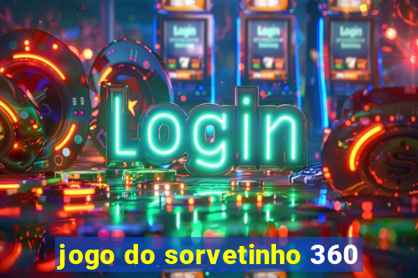 jogo do sorvetinho 360