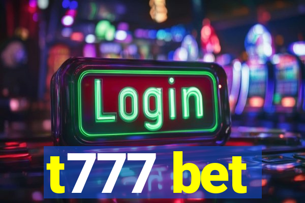 t777 bet