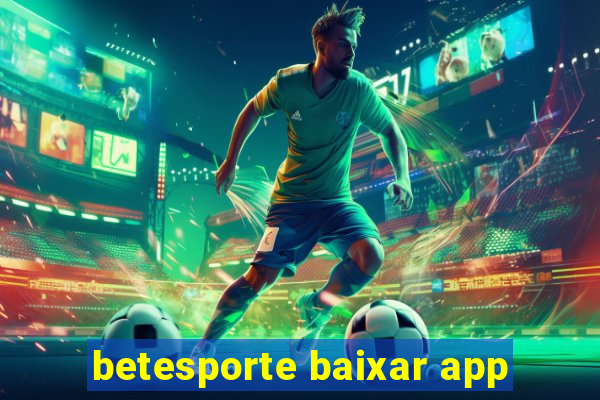 betesporte baixar app