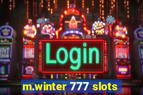 m.winter 777 slots