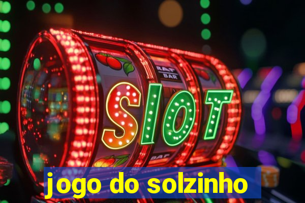 jogo do solzinho