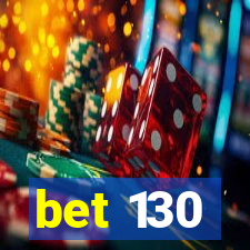 bet 130