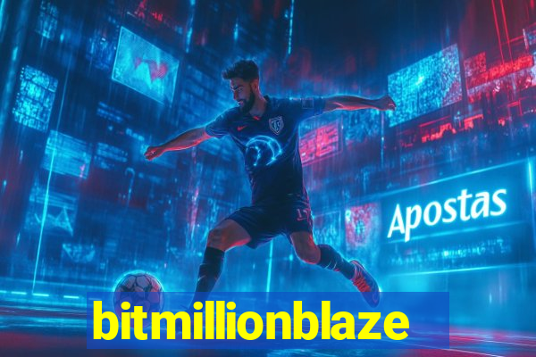 bitmillionblaze