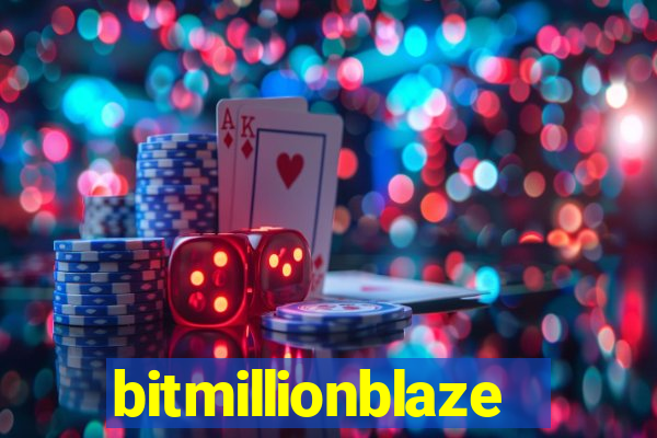 bitmillionblaze