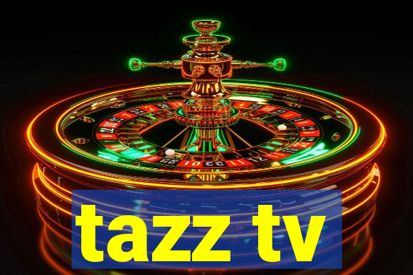 tazz tv