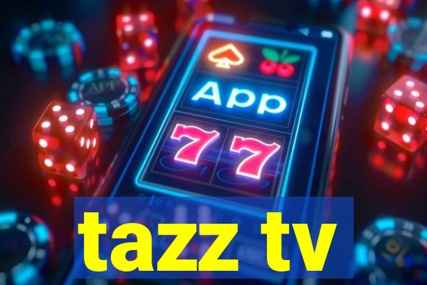 tazz tv