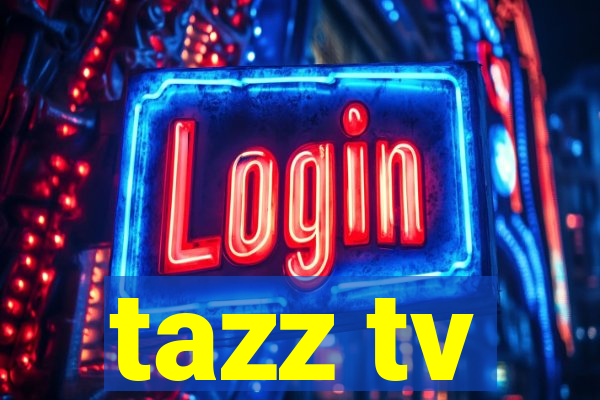 tazz tv