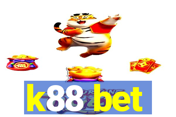 k88 bet