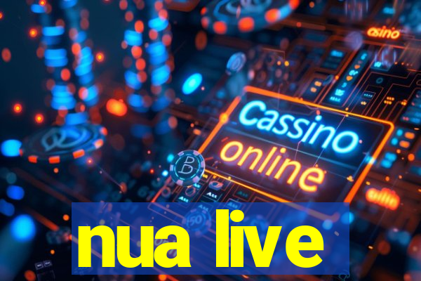 nua live