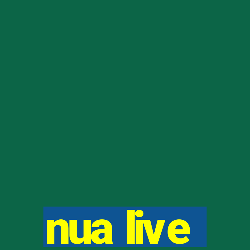 nua live