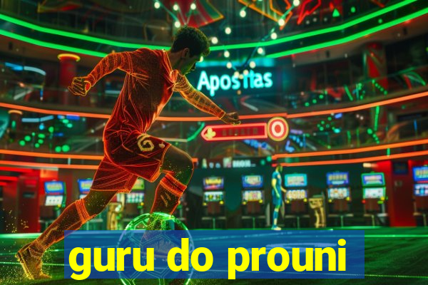 guru do prouni