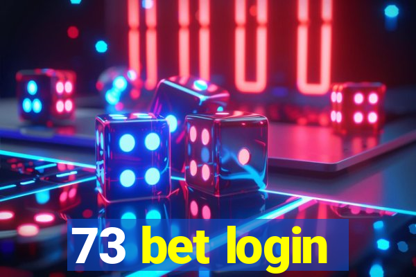 73 bet login