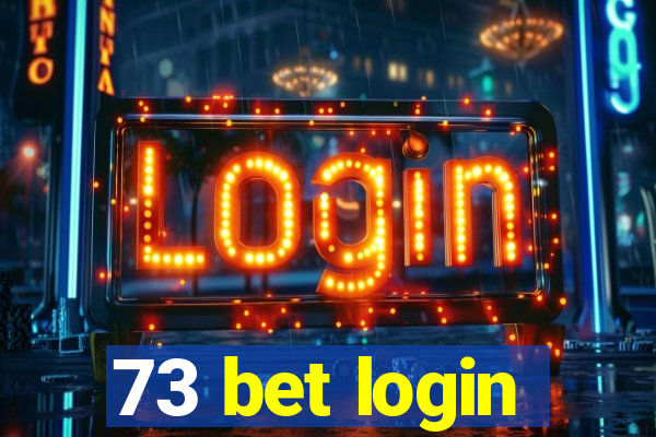 73 bet login