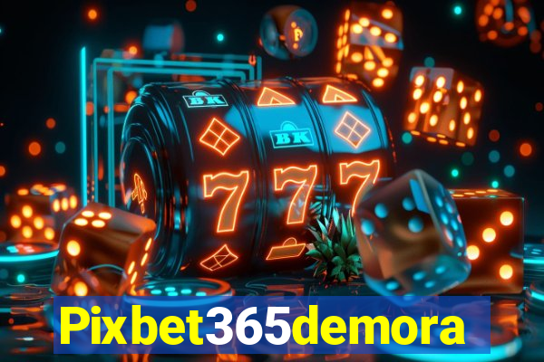 Pixbet365demora