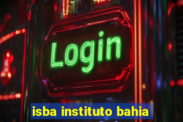 isba instituto bahia