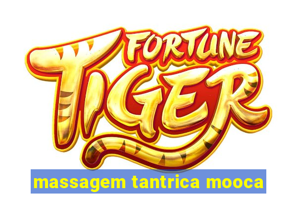 massagem tantrica mooca