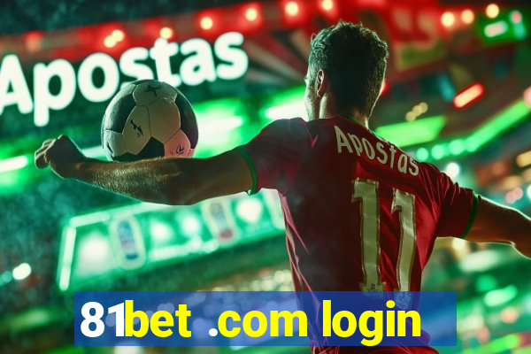 81bet .com login