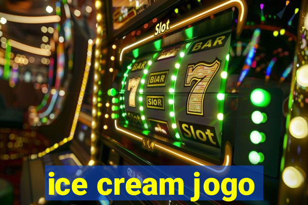 ice cream jogo