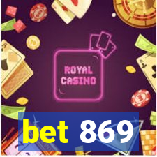 bet 869