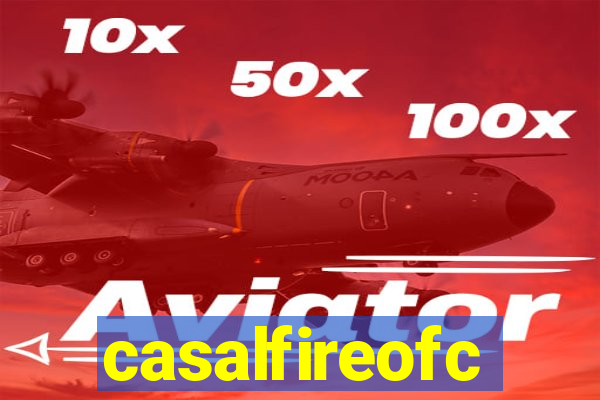 casalfireofc