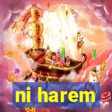 ni harem