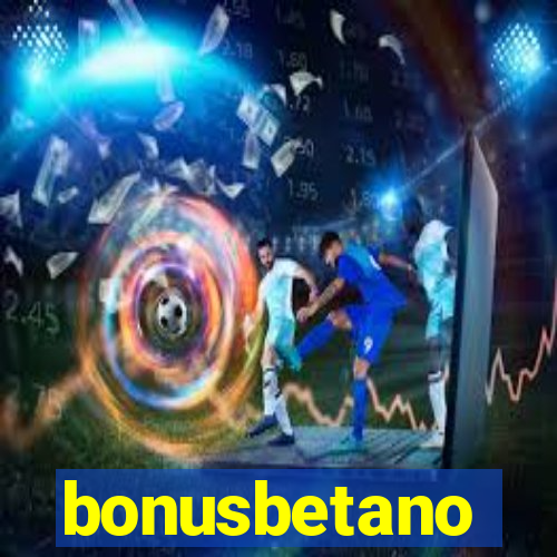 bonusbetano