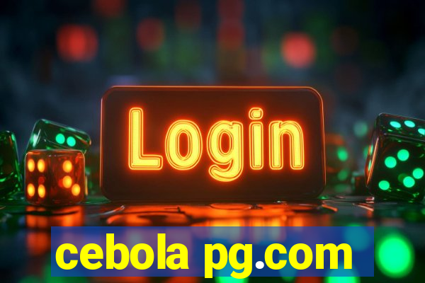 cebola pg.com