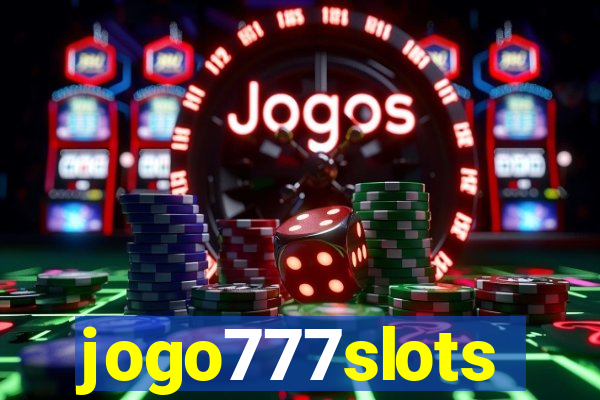 jogo777slots