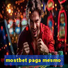 mostbet paga mesmo