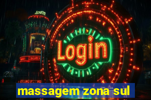 massagem zona sul