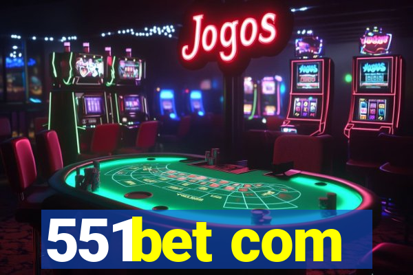 551bet com