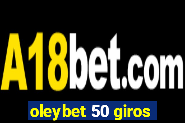 oleybet 50 giros