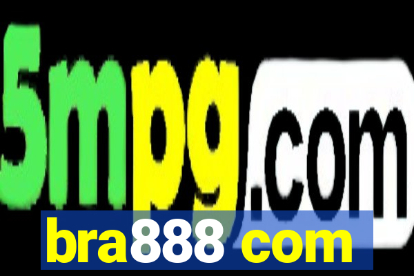 bra888 com