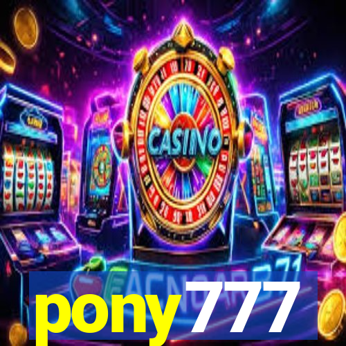 pony777