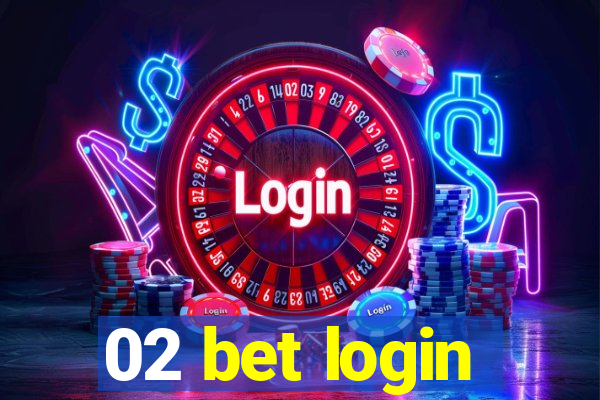 02 bet login