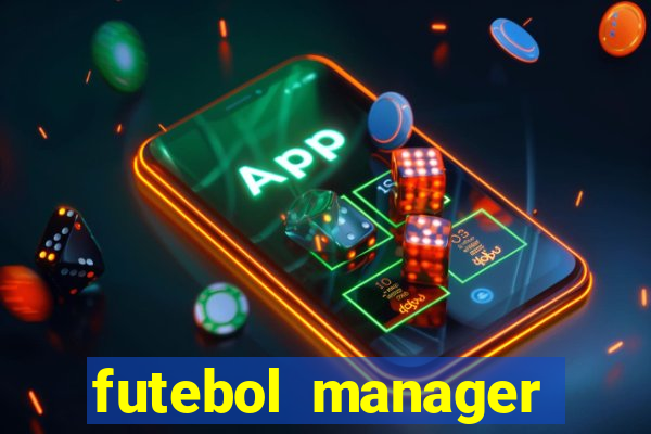 futebol manager offline para android