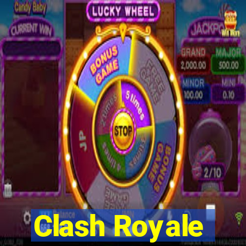 Clash Royale