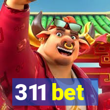 311 bet