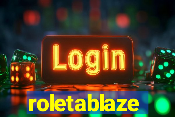 roletablaze