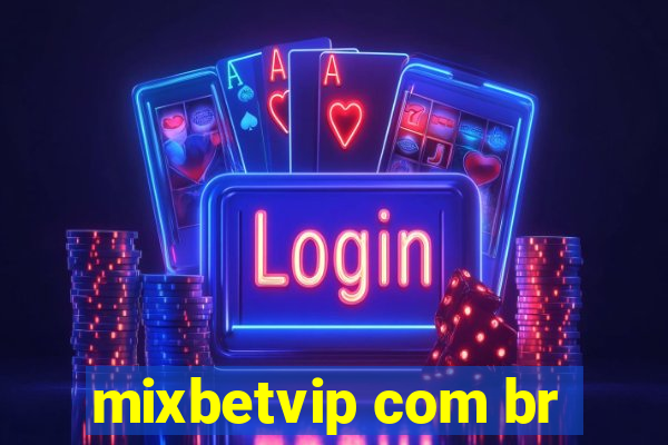 mixbetvip com br