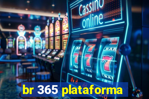 br 365 plataforma