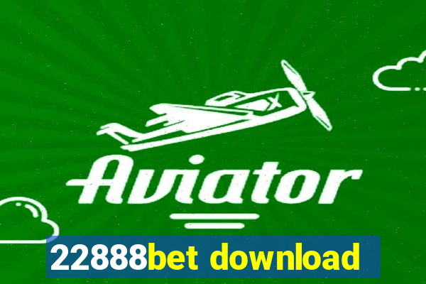 22888bet download