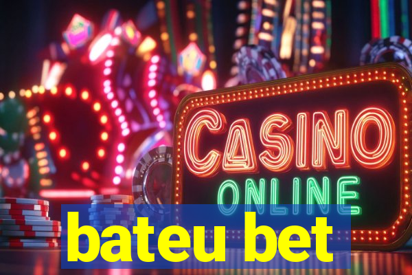 bateu bet