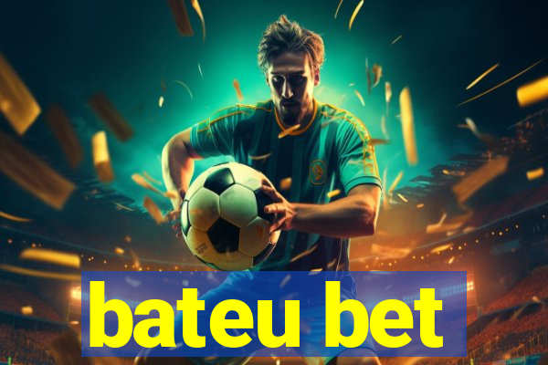 bateu bet