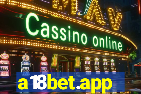 a18bet.app