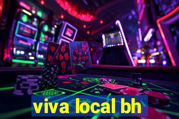 viva local bh