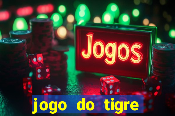 jogo do tigre falso dinheiro infinito